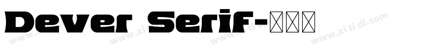 Dever Serif字体转换